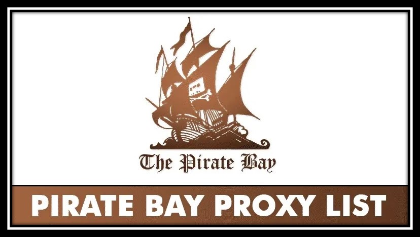 The Pirate Bay Proxy 2023, Best Torrent Websites To Screw DMCA and Movie Makers